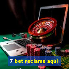 7 bet reclame aqui